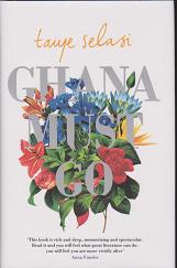 Ghana Must Go by Taiye  Selasi